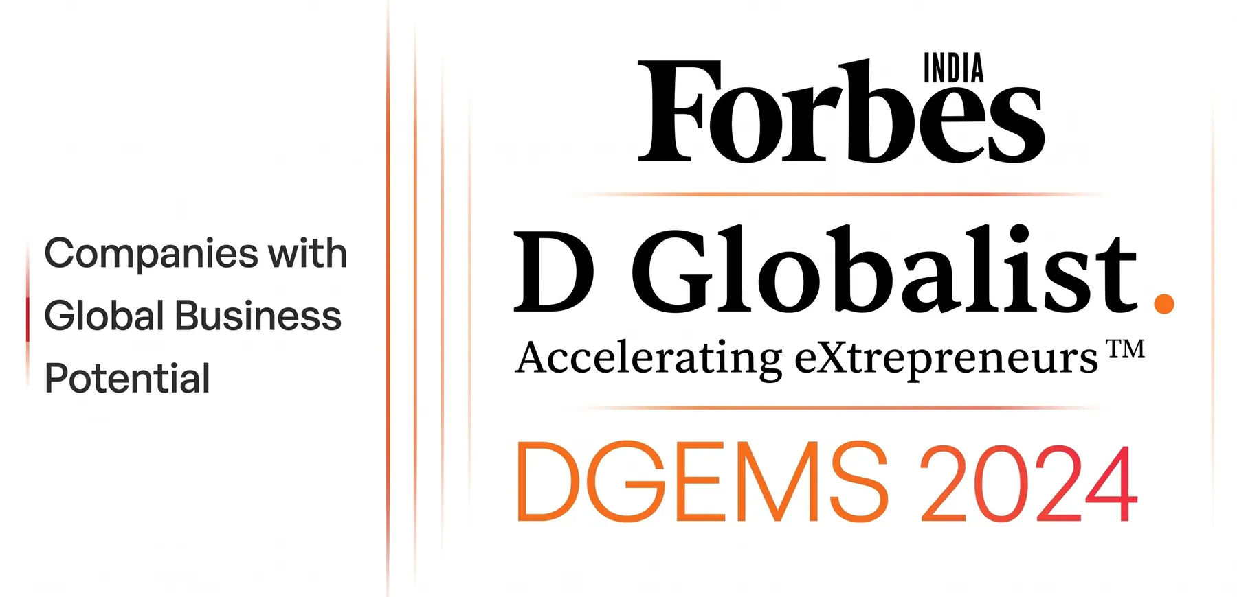 Forbes India D Globalist, DGEMS 2024 – Companies with Global Business Potential